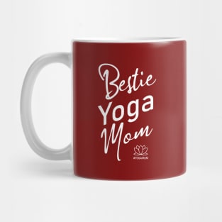 Bestie Yoga Mom, Yoga inspiration Mug